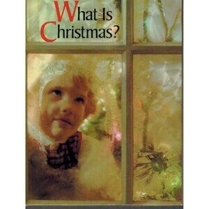What Is Christmas? Vintage Hallmark Book By George Webster Douglas